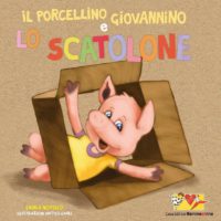 Porcellino Giovannino albo illustrato per bambini. Imparare giocando.